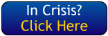 In Crisis? Click Here